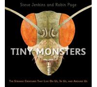 Robin Page Steve Jenkins Tiny Monsters (Copertina rigida)