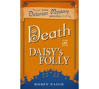 Robin Paige Death at Daisy's Folly (Tascabile)
