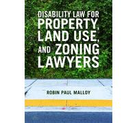 Robin Paul Mall Disability Law for Property, Land Use, and Zoning La (Tascabile)
