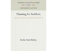 Robin Paul Malloy Planning for Serfdom (Copertina rigida) Anniversary Collection