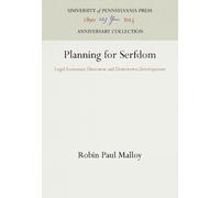 Robin Paul Malloy Planning for Serfdom (Copertina rigida) Anniversary Collection