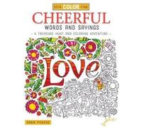 Robin Pickens Seek, Color, Find Cheerful Words and Sayings (Tascabile)