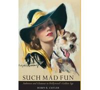 Robin R Cutler Such Mad Fun (Copertina rigida)