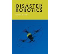 Robin R. Murphy Disaster Robotics (Tascabile)