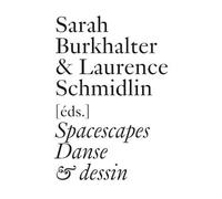 Robin Rhode Susan Rosenberg Elizabeth Diller Mark Franko Spacescapes (Tascabile)
