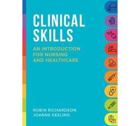 Robin Richardson Joanne Keeling Clinical Skills (Tascabile)