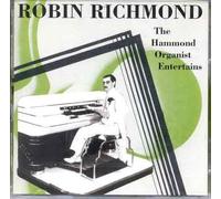 Robin Richmond - The Hammond Organist Entertains