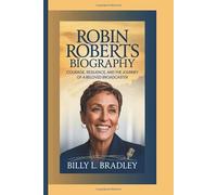 ROBIN ROBERTS BIOGRAPHY: Courage, Resilience, and the Journey of a Beloved Broadcaster