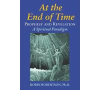 Robin Robertson At the End of Time (Tascabile)