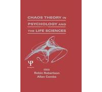 Robin Robertson Chaos theory in Psychology and the Life Sciences (Tascabile)