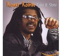 Robin Rodger - Take It Slow