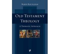 Robin Routledge Old Testament Theology (Copertina rigida)