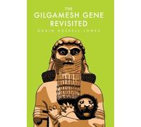 Robin Russell - Jones The Gilgamesh Gene Revisited (Copertina rigida)