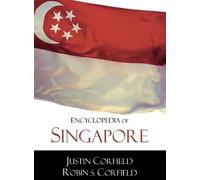 Robin S. Corfield Justin Corfield Encyclopedia of Singapore (Copertina rigida)