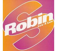 Robin S - Luv 4 Luv