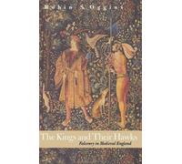 Robin S. Oggins The Kings and Their Hawks (Copertina rigida)