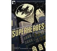 Robin S. Rosenberg The Psychology of Superheroes (Tascabile)