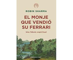 Robin S. Sharma El monje que vendió su Ferrari: Una fábula espiritua (Tascabile)