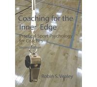 Robin S Vealey Coaching for the Inner Edge (Tascabile)
