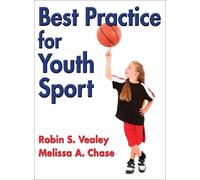 Robin S. Vealey Melissa A. Chas Best Practice for Youth Spor (Copertina rigida)