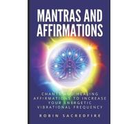 Robin Sacredfire Mantras & Affirmations (Tascabile)