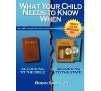 Robin Sampson What Your Child Needs to Know When (Tascabile)