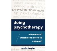 Robin Shapiro Doing Psychotherapy (Tascabile)