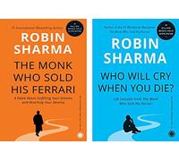 Robin Sharma 2 Libri Collection Set [Il monaco che ha venduto la sua Ferrari & Who Will Cry When You Die?]