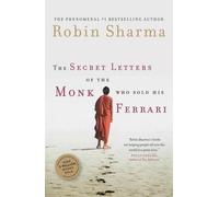 Robin Sharma The Secret Letters of the Monk Who Sold His Ferrari (Tascabile)