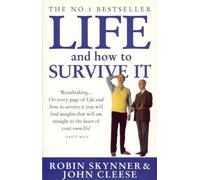 Robin Skynner John Cleese Life And How To Survive It (Tascabile)
