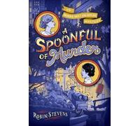 Robin Stevens A Spoonful of Murder (Copertina rigida)