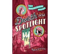 Robin Stevens Death in the Spotlight (Copertina rigida)