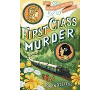 Robin Stevens First Class Murder (Tascabile) Murder Most Unladylike Mystery