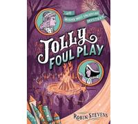 Robin Stevens Jolly Foul Play (Copertina rigida) Murder Most Unladylike Mystery
