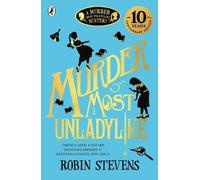 Robin Stevens Murder Most Unladylike (Tascabile) Murder Most Unladylike Mystery