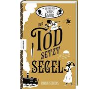 Robin Stevens N Der Tod setzt Segel: Der neunte Fall für Well (Copertina rigida)