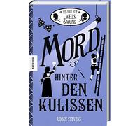 Robin Stevens N Mord hinter den Kulissen: Der siebte Fall für (Copertina rigida)