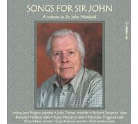 Robin Stevens Songs for Sir John: A Tribute to Sir John Manduell (CD) Album