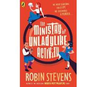 Robin Stevens The Ministry of Unladylike Activity (Tascabile)