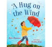 Robin Stevenson A Hug on the Wind (Copertina rigida)