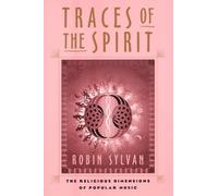 Robin Sylvan Traces of the Spirit (Tascabile)
