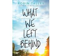 Robin Talley What We Left Behind (Tascabile)