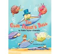 Robin Taylor Chiarello The Clam Diggers Ball (Tascabile)