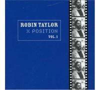 Robin Taylor - X Position, Vol. 1