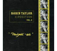 Robin Taylor - X Position, Vol. 2