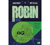 Robin the Hood - Wie klaut man ein Gehirn?: Kinder-Action mit Comicelementen ab 10 Jahren