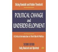 Robin Theobald Vicky Randall Political Change and Underdevelopment (Tascabile)