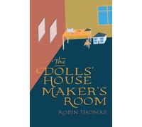 Robin Thomas The Doll’s House Maker’s Room (Tascabile)