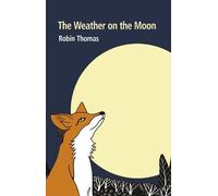 Robin Thomas The Weather on the Moon (Tascabile)
