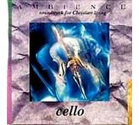 Robin Thompson-Clarke - Ambience Soundtrack for Christian Living Cello
